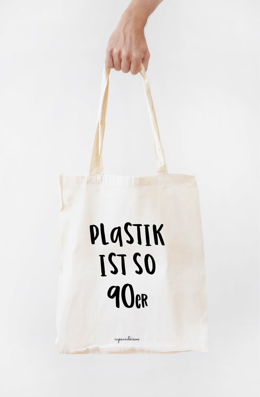 100% Bio-Baumwolltasche "Plastik ist so 90er" Fairtrade, OEKO-TEX - Cupsandkisses